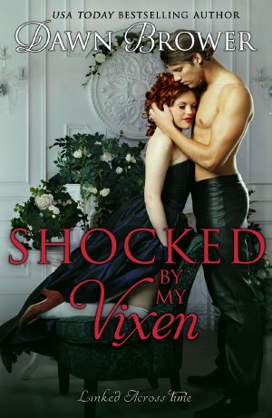 [Linked Across Time 14] • Shocked by My Vixen · Linked Across Time Book 14